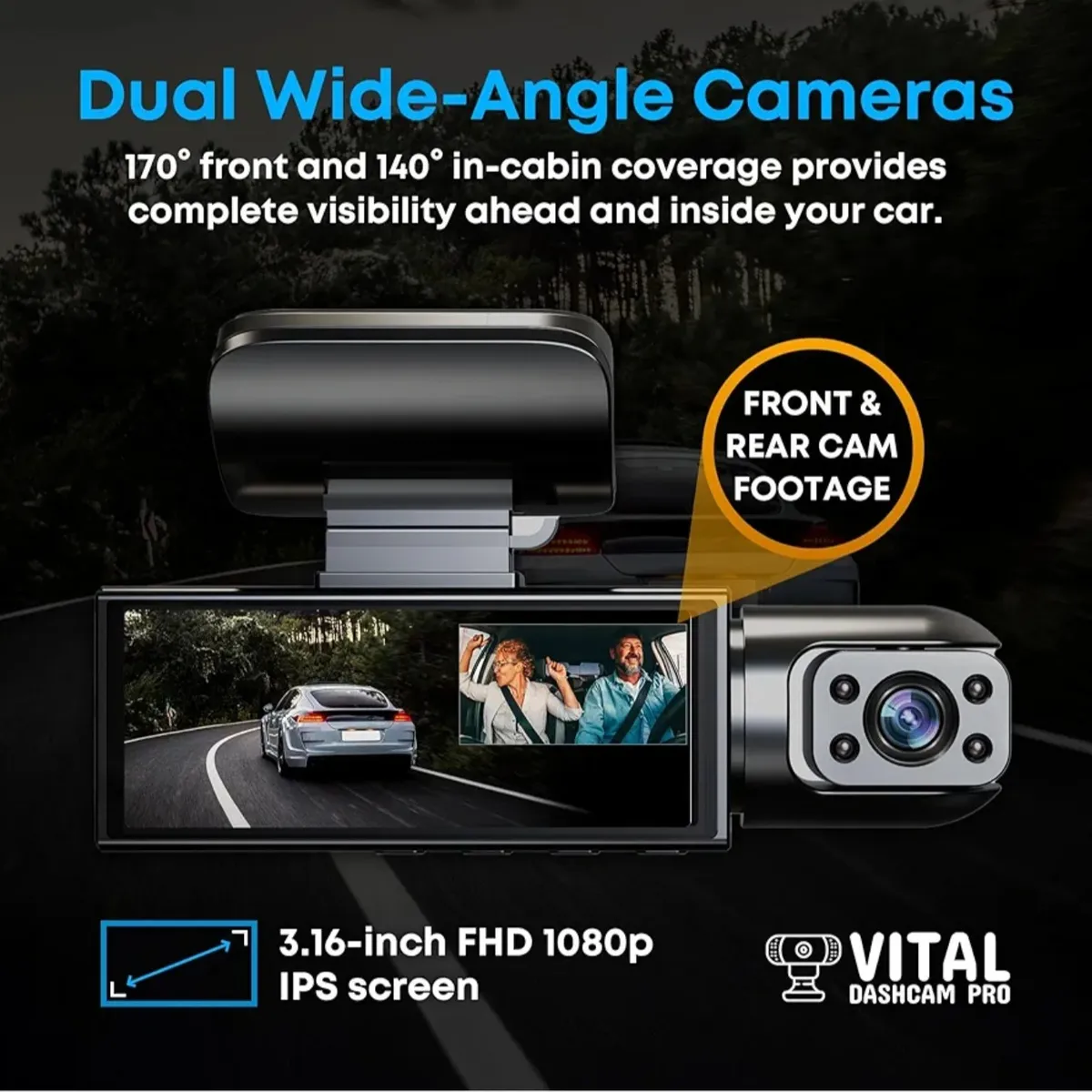 Vital Dashcam Pro 2026 Dash Cam Front and Rear Camera for Cars Dual Car Camera with Night Vision, G-Sensor 24/7 Parking Surveillance, Loop Recording, Wide Angle Easy Setup Vital Dash Cam Pro 2026 FHD
