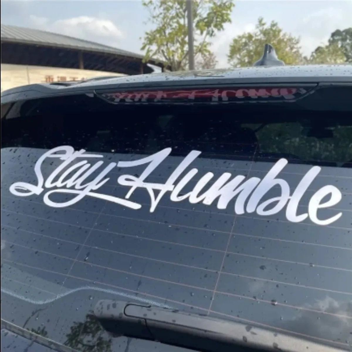 1pc Car Sticker "Stay Humble"