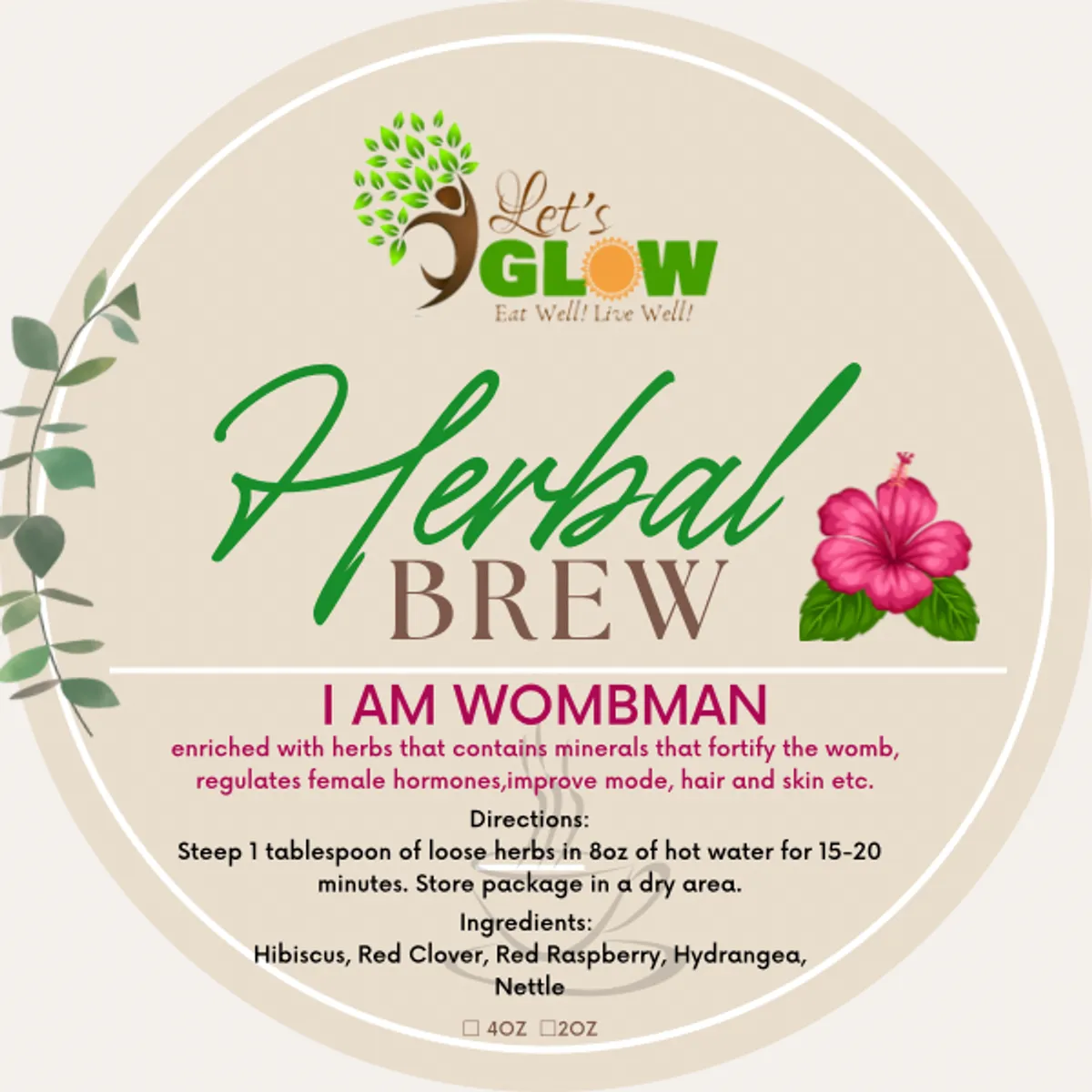 Let’s GLOW I am Wombman Herbal Brew, 2oz